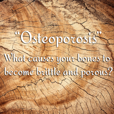 What Causes Osteoporosis?