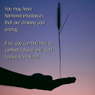 Hormonal Imbalances Can Make You Feel Fatigued